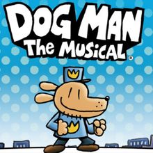 DOG MAN: THE MUSICAL to Return to Southbank Centre Summer 2027