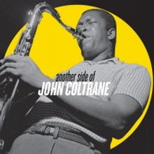 Craft Recordings Set to Release 'Another Side of John Coltrane' Aug. 20