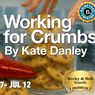 World Premiere Comedy WORKING FOR CRUMBS is Coming to B Street Theatre