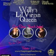 Award-winning Solo Show WILLY'S LIL VIRGIN QUEEN Comes To The Garage Theatre This Wee