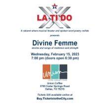 LA TI DO Productions to Continue With DIVINE FEMME At Union Coffee In Dallas