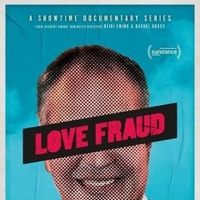 VIDEO: Showtime Releases Trailer and Key Art for New Docu-Series LOVE FRAUD
