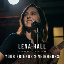Listen: Lena Hall's SONGS FROM YOUR FRIENDS & NEIGHBORS Out Now