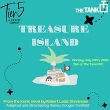 Tier5 to Present One Night Only TREASURE ISLAND At The Tank