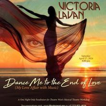DANCE ME TO THE END OF LOVE Comes to Theatre West This Month
