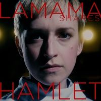 Hilary Dennis Brings HAMLET To LA MAMA Shares