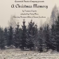 Greenwich Theatre Company Announces TRUMAN CAPOTE'S A CHRISTMAS MEMORY
