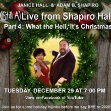 BWW Review: (STILL A)LIVE FROM SHAPIRO HALL: PART 4: WHAT THE HELL, IT'S CHRISTMAS