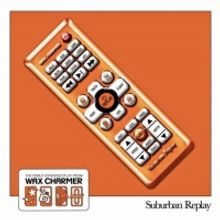 Wax Charmer Release Debut EP SUBURBAN REPLAY