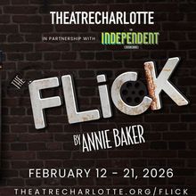 Theatre Charlotte Will Present THE FLICK