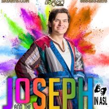 JOSEPH AND THE AMAZING TECHNICOLOR DREAMCOAT To Be Performed In ASL and English at Th