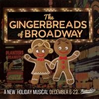 Pantochino Debuts THE GINGERBREADS OF BROADWAY Musical In Milford
