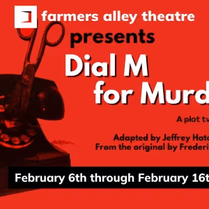 DIAL M FOR MURDER at Farmers Alley Theatre has been EXTENDED!