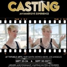 CASTING An Immersive Experience Return to Los Angeles This Month