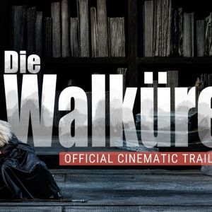 Video: Watch the Official Cinematic Trailer for DIE WALKÜRE at Atlanta Opera Interview