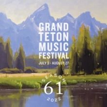 Grand Teton Music Festival's 61st Season Breaks Records With Over 20,000 Audience Mem