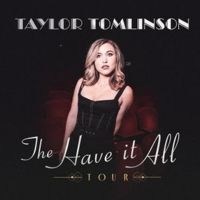 Taylor Tomlinson Announces 2023 Dates of the 'Have It All' Tour