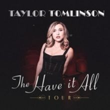 Taylor Tomlinson Announces 2023 Dates of the 'Have It All' Tour