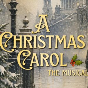 A CHRISTMAS CAROL to Open at Rose Center Theater This Holiday Season