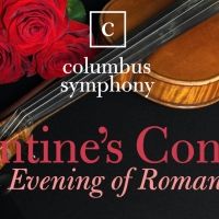 BWW Review: COLUMBUS SYMPHONY ORCHESTRA Presents a LIVE Socially Distant Concert for Valentine's Day