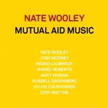 Nate Wooley Set to Release MUTUAL AID MUSIC