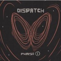 DISPATCH Release 'Phase 1' and Announces New Album Details