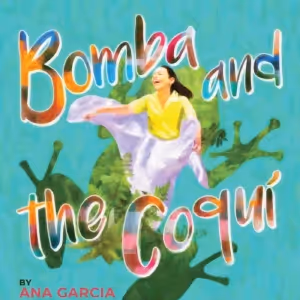 BOMBA AND THE COQUÍ to Open Piper Theatre Production's Summer Season