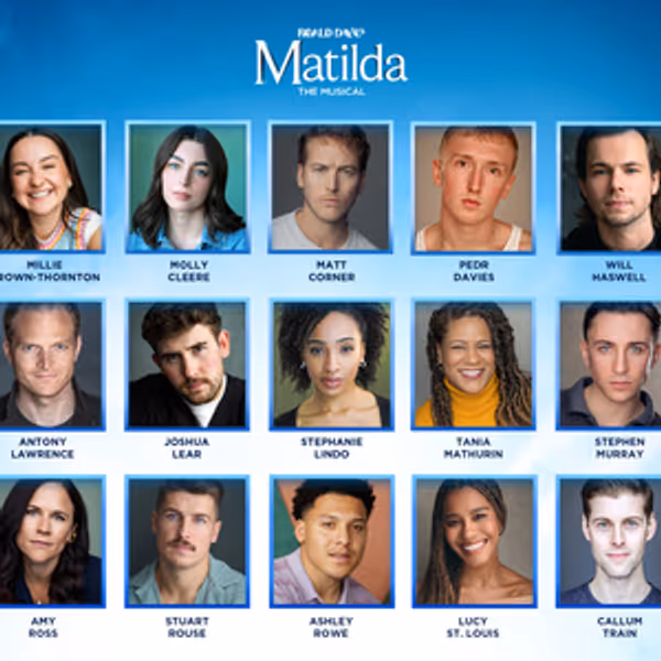 MATILDA THE MUSICAL To Welcome Matt Corner, Amy Ross & Lucy St. Louis and More for 15 Photo