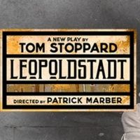 Tom Stoppard's LEOPOLDSTADT Returns to the West End in August 2021
