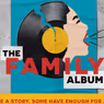 Contest: Win Tickets to THE FAMILY ALBUM at La Jolla Playhouse
