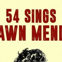 Nicholas Podany, Dan Deluca, Olivia Valli, And More Join 54 SINGS SHAWN MENDES