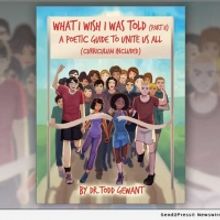 Dr. Todd Gewant Releases New Children's Book Series WHAT I WISH I WAS TOLD