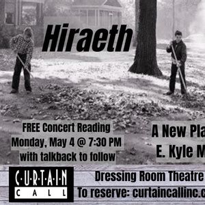 New Play HIRAETH by E. Kyle Minor To Have Concert Reading At Curtain Call