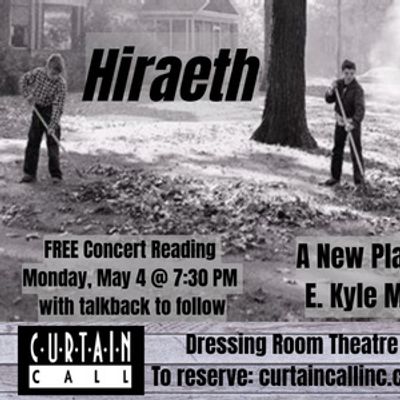 New Play HIRAETH by E. Kyle Minor To Have Concert Reading At Curtain Call