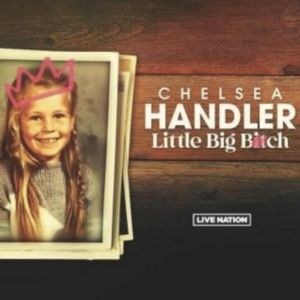Chelsea Handler to Bring Her LITTLE BIG BITCH TOUR To Brooklyn's Kings Theatre