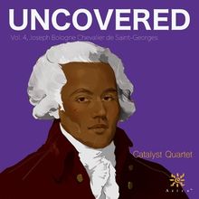 Catalyst Quartet to Release UNCOVERED Vol. 4 Featuring Joseph Bologne