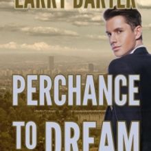 Larry Darter to Release Crime Mystery PERCHANCE TO DREAM