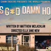 THIS G*D DAMN HOUSE World Premiere to be Presented at Chain Theatre in March