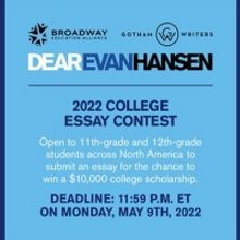 4th Annual DEAR EVAN HANSEN College Essay Contest Announced