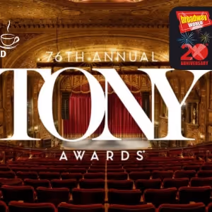 Wake Up With BWW 5/16: TONY AWARDS Broadcast Will Go on June 11, and More!