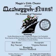 MESHUGGAH-NUNS! to be Presented at Maggie's Little Theater