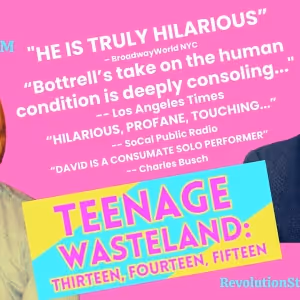 Previews: DAVID DEAN BOTTRELL: TEENAGE WASTELAND at Revolution Stage Company