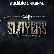Original BUFFY THE VAMPIRE SLAYER Stars to Reunite for Audible Premiere of SLAYERS…