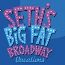 Video Special: Join Seth's Big Fat Broadway Vacations to Key West and Mexico with…
