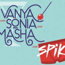 Spotlight: VANYA AND SONIA AND MASHA AND SPIKE at Theatre Raleigh Arts Center