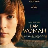 VIDEO: Watch the Trailer for I AM WOMAN Starring Tilda Cobham-Hervey, Danielle Macdonald & Evan Peters