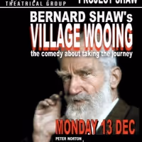 PROJECT SHAW to Present Maryann Plunkett and Jay O. Sanders in VILLAGE WOOING
