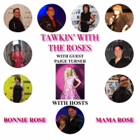 VIDEO: Paige Turner Joins Today's Episode of TAWKIN' WITH THE ROSES