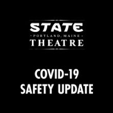 State Theatre Will Require Proof of Vaccination For Upcoming Events, Effective Immedi