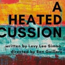 The Robey to Present A HEATED DISCUSSION This September